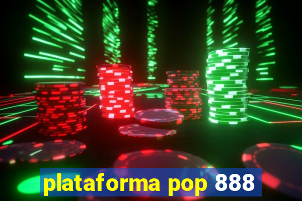 plataforma pop 888